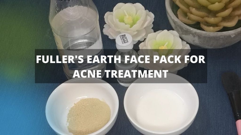 Fullers earth face mask acne homemade treatment