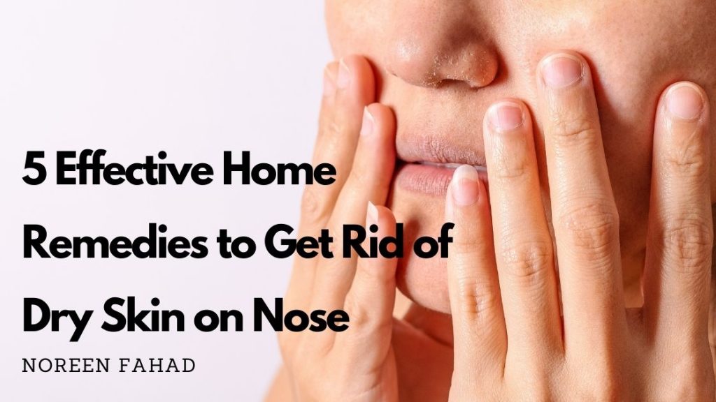 dry-skin-around-nose-5-effective-home-remedies-to-cure